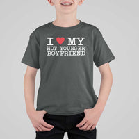 I Love My Hot Younger Boyfriend T Shirt For Kid - Wonder Print Shop
