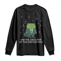 Funny Frog Long Sleeve Shirt I Am The Executive Of This Dysfunction - Wonder Print Shop