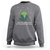 Funny Frog Sweatshirt I Am The Executive Of This Dysfunction - Wonder Print Shop