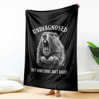 Funny Groundhog Meme Undiagnosed But Something Aint Right Throw Blanket - Wonder Print Shop