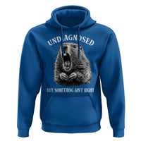 Funny Groundhog Meme Undiagnosed But Something Aint Right Hoodie - Wonder Print Shop