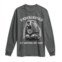 Funny Groundhog Meme Undiagnosed But Something Aint Right Long Sleeve Shirt - Wonder Print Shop