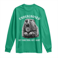 Funny Groundhog Meme Undiagnosed But Something Aint Right Long Sleeve Shirt - Wonder Print Shop