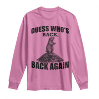 Funny Groundhog Day Long Sleeve Shirt Retro Guess Whos Back - Wonder Print Shop