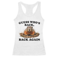 Groundhog Day Racerback Tank Top Funny Woodchuck Guess Whos Back - Wonder Print Shop