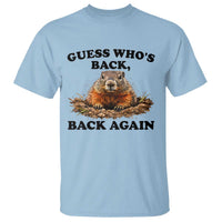 Groundhog Day T Shirt Funny Woodchuck Guess Whos Back - Wonder Print Shop