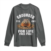 Funny Groundhog Long Sleeve Shirt Grounded For Life Ground Hog Day - Wonder Print Shop