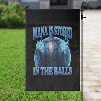 Funny Wizard Garden Flag Mana is Stored in The Balls Magician Sorcerer Witcher - Wonder Print Shop
