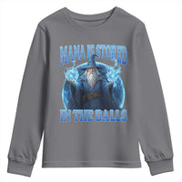Funny Wizard Youth Sweatshirt Mana is Stored in The Balls Magician Sorcerer Witcher - Wonder Print Shop
