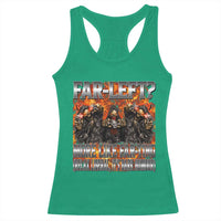 Funny Hard Skeleton Meme Bootleg Racerback Tank Top Far Left? More Like Farting - Wonder Print Shop