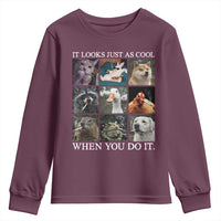 Animals Smoking Cigarettes Meme Youth Sweatshirt It Looks Just as Cool When You Do It - Wonder Print Shop