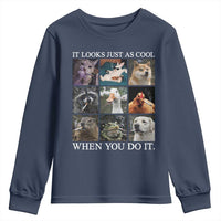 Animals Smoking Cigarettes Meme Youth Sweatshirt It Looks Just as Cool When You Do It - Wonder Print Shop