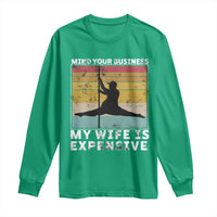 Sarcastic Husband Long Sleeve Shirt Retro Mind Your Business My Wife Is Expensive - Wonder Print Shop