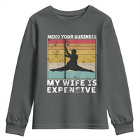 Sarcastic Husband Youth Sweatshirt Retro Mind Your Business My Wife Is Expensive - Wonder Print Shop