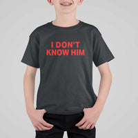 Funny Couple Matching T Shirt For Kid I Don't Know Him Couples She's My Soulmate - Wonder Print Shop