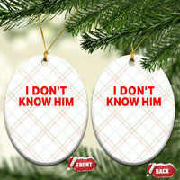 Funny Couple Matching Ceramic Ornament I Don't Know Him Couples She's My Soulmate - Wonder Print Shop