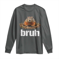 Funny Groundhog Long Sleeve Shirt Ground Hog Meme Lover Bruh Groundhog Day - Wonder Print Shop
