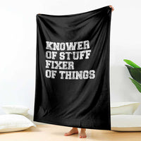 Funny Knower Of Stuff Fixer Of Things Throw Blanket Mechanic Engineer Garage