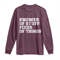 Funny Knower Of Stuff Fixer Of Things Long Sleeve Shirt Mechanic Engineer Garage