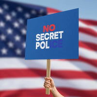 Subtle Abolish Ice Protest Sign No Secret Police