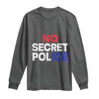 Subtle Abolish Ice Long Sleeve Shirt No Secret Police