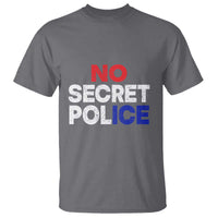 Subtle Abolish Ice T Shirt No Secret Police