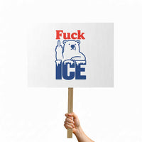 Fck Ice Protest Sign Get The Fck Out Of Minneapolis Polar Bear