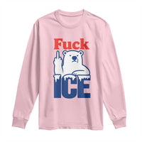 Fck Ice Long Sleeve Shirt Get The Fck Out Of Minneapolis Polar Bear