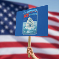 Fck Ice Protest Sign The Wrong Ice Is Melting Polar Bear Social Justice