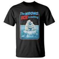 Fck Ice T Shirt The Wrong Ice Is Melting Polar Bear Social Justice