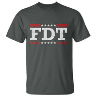 FDT T Shirt Resistance Resist Tyranny Support