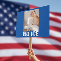 Funny Cat Meme No Ice Protest Sign Subtle FDT Political Satire Satirical Humor