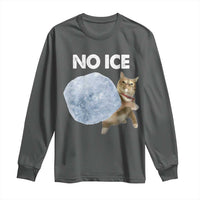 No Ice Long Sleeve Shirt Funny Cat Meme Subtle FDT Political Satire