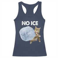 No Ice Racerback Tank Top Funny Cat Meme Subtle FDT Political Satire
