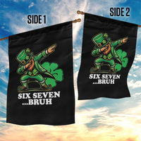 St Patricks Day Six Seven Bruh Garden Flag Leprechaun 67 Meme Irish Ireland Lucky Shamrocks