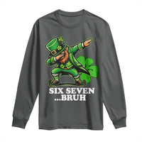 St Patricks Day Six Seven Bruh Long Sleeve Shirt Leprechaun 67 Meme Irish Ireland Lucky Shamrocks