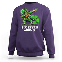 St Patricks Day Six Seven Bruh Sweatshirt Leprechaun 67 Meme Irish Ireland Lucky Shamrocks