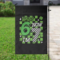 I Was 6 Now I'm 7 Garden Flag Funny 7th 67 Birthday Meme Lucky Shamrock Checkered