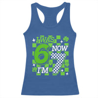 I Was 6 Now I'm 7 Racerback Tank Top Funny 7th 67 Birthday Meme Lucky Shamrock Checkered
