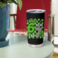 I Was 6 Now I'm 7 Tumbler Cup Funny 7th 67 Birthday Meme Lucky Shamrock Checkered