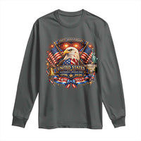 250 Years Of Freedom America Long Sleeve Shirt USA Independence 250th Anniversary 1776 2026 Patriotic Eagle Flag