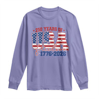 USA 250 Years Of Freedom Long Sleeve Shirt USA Independence 250th Anniversary 1776 2026 Patriotic Flag