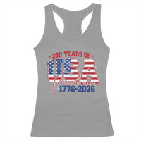 USA 250 Years Of Freedom Racerback Tank Top USA Independence 250th Anniversary 1776 2026 Patriotic Flag