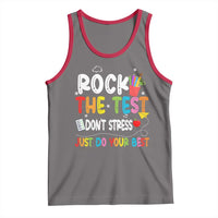 Rock The Test Day Tank Top Teacher Exam Testing Outfit Just Do Your Best