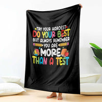 Testing Day Throw Blanket Try Your Hardest Teachers