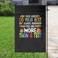 Testing Day Garden Flag Try Your Hardest Teachers