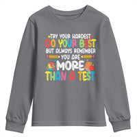 Testing Day Youth Sweatshirt Try Your Hardest Teachers