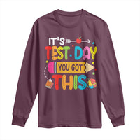Test Day You Got This Long Sleeve Shirt