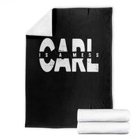 Carl's A Mess Throw Blanket Reality TV Viral Meme