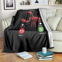 Crawfish Calling Throw Blanket Funny Fishing Cajun Boil Lobster Meme